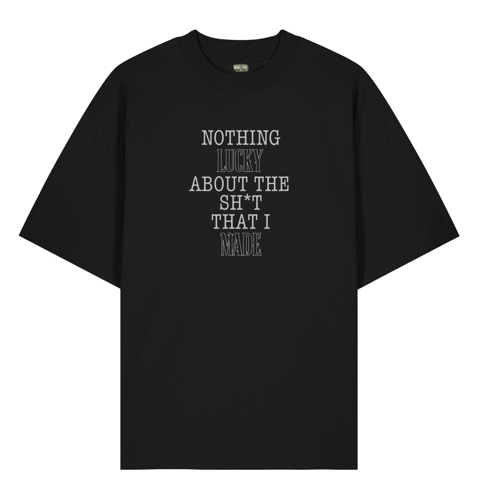 NOTHING LUCKY BLACK T-SHIRT